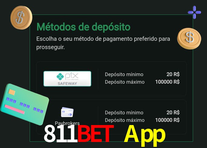 O cassino 811Bet App oferece uma grande variedade de métodos de pagamento